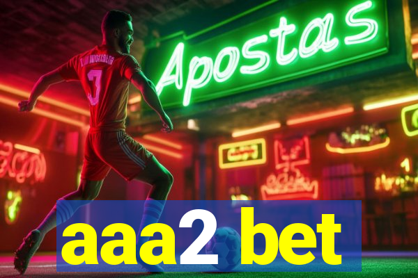 aaa2 bet